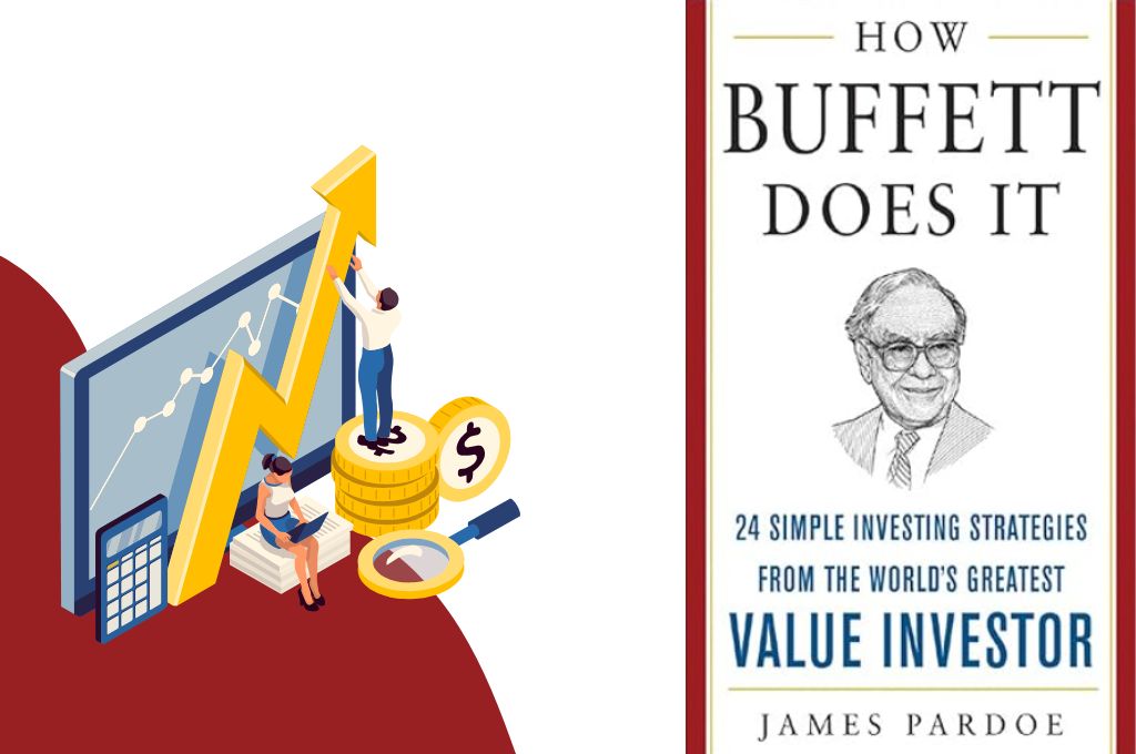 Lessons Learned from Reading How Buffett Does It: 24 Simple Investing Strategies from the World’s Greatest Value Investor